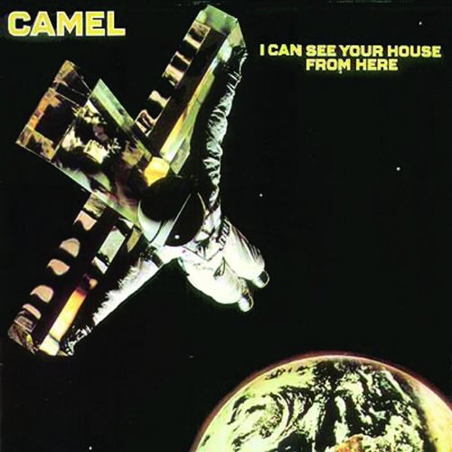 Camel - 1979 I Can Se Your House From Here